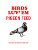 Birds Luv'Em Pigeon Feed 1450 with Safflower